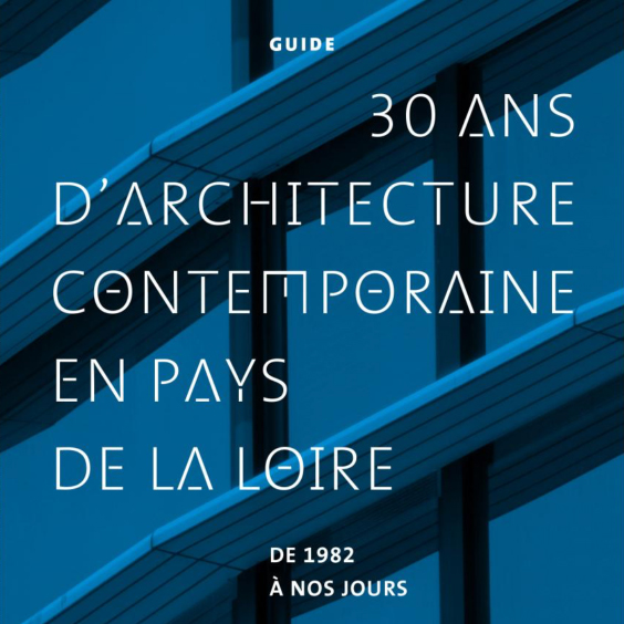 Guide de l'architecture de Pays de la Loire