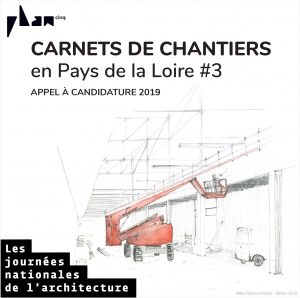 Appel à candidature pour les carnets de chantier des JNA 2019